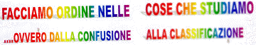 FACCIAMO ORDINE NELLE COSE CHE STUDIAMO