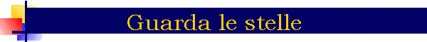 Guarda le stelle
