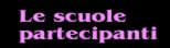 Indice delle scuole partecipanti